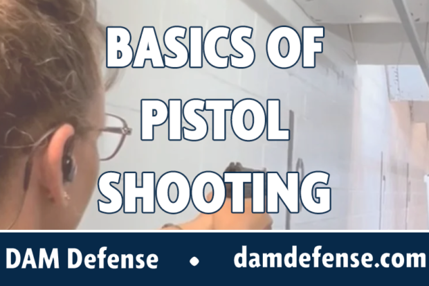 NRA Basics of Pistol Shooting: 2-Part Class Presented by DAM Defense